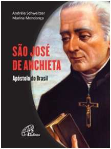 SAO JOSE DE ANCHIETA APOSTOLO DO BRASIL Ave Maria