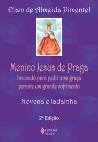 MENINO JESUS DE PRAGA: INVOCADO PARA PEDIR UMA GRACA PERANTE UM GRANDE SOFR