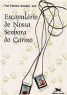 Escapulario de Nossa Senhora do Carmo- Livro