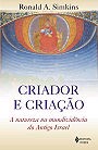 CRIADOR E CRIACAO - A NATUREZA NA MUNDIVIDENCIA DO ANTIGO ISRAEL