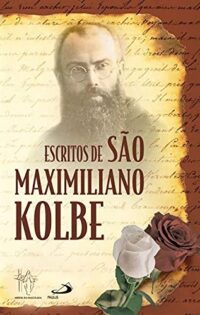 Escritos de Sao Maximiliano Kolbe