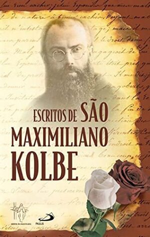 Escritos de Sao Maximiliano Kolbe