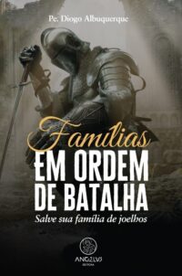 FAMILIAS EM ORDEM DE BATALHA