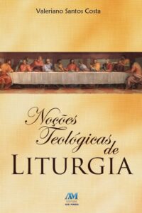 NOCOES TEOLOGICAS DE LITURGIA