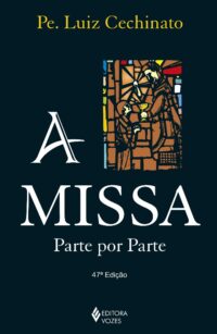 MISSA PARTE POR PARTE, A