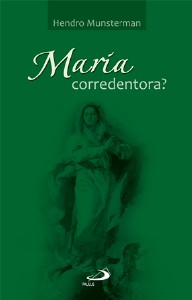 MARIA CORREDENTORA