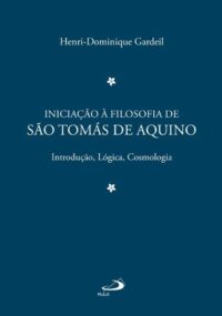 INICIACAO A FILOSOFIA DE SAO TOMAS DE AQUINO