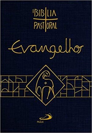 Evangelhos - Nova Biblia Pastoral