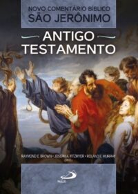 NOVO COMENTARIO BIBLICO SAO JERONIMO: ANTIGO TESTAMENTO