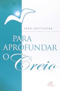 PARA APROFUNDAR O CREIO