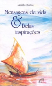 Mensagens de Vida e Belas Inspiracoes