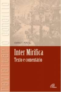 Inter Mirifica - Textos e Comentario