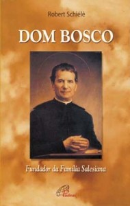 Dom Bosco - Fundador da Familia Salesiana