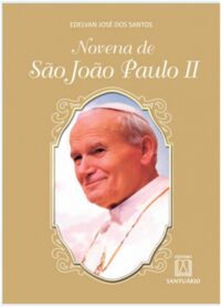 NOVENA DE SAO JOAO PAULO II