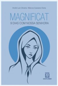 MAGNIFICAT, 9 DIAS COM NOSSA SENHORA