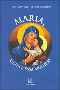 MARIA, QUEM E ESSA MULHER