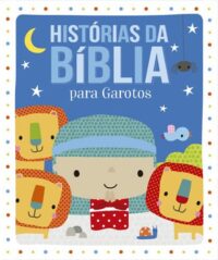 HISTORIAS DA BIBLIA PARA GAROTOS