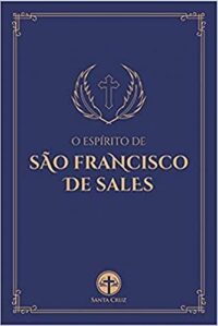 ESPIRITO DE SAO FRANCISCO DE SALES,