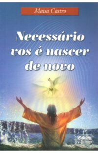 NECESSARIO VOS E NASCER DE NOVO