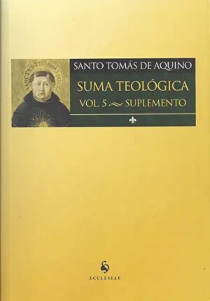 Suma Teologica - Vol. 5 (suplemento)