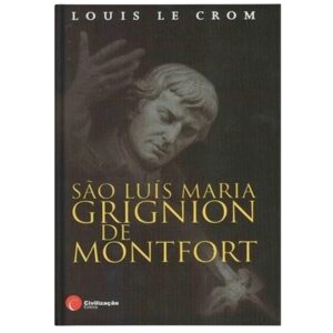 SAO LUIS MARIA GRIGNION DE MONTFORT