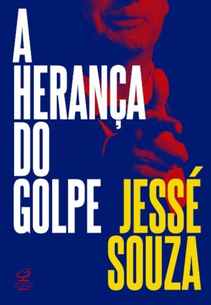 HERANCA DO GOLPE, A