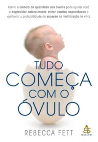 TUDO COMECA COM O OVULO
