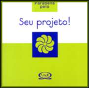 PARABENS PELO SEU PROJETO!