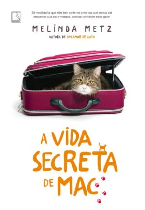 VIDA SECRETA DE MAC, A (VOL. 2 UM AMOR DE GATO)