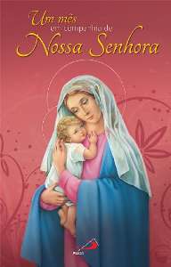 Mes em Companhia de Nossa Senhora, Um