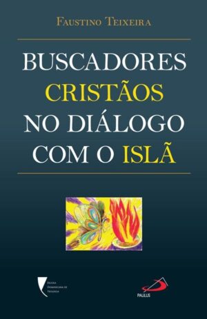 BUSCADORES CRISTAOS NO DIALOGO COM O ISLA