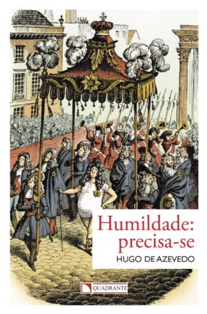 Humildade: Precisa-se