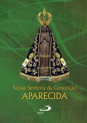 NOVENA NOSSA SENHORA DA CONCEICAO APARECIDA
