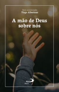 Mao de Deus sobre Nos, A
