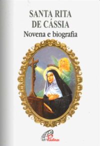 Santa Rita de Cassia: Novena e Biografia