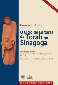CICLO DE LEITURAS DA TORAH NA SINAGOGA - JUDAíSMO E CRISTIANISMO