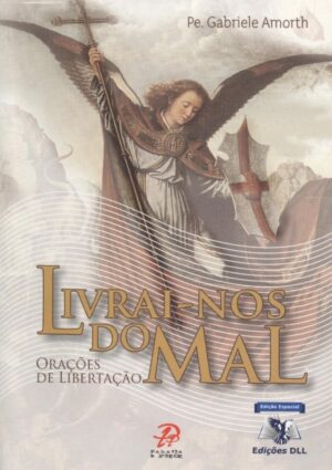 LIVRAI-NOS DO MAL - ORACOES DE LIBERTACAO