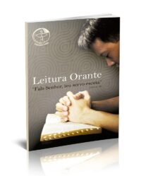 Leitura Orante - Fala Senhor, Teu Servo Escuta