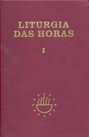 LITURGIA DAS HORAS I