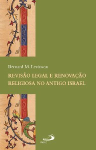 REVISAO GERAL E RENOVACAO RELIGIOSA NO ANTIGO ISRAEL - COL.ACADEMIA BIBLICA