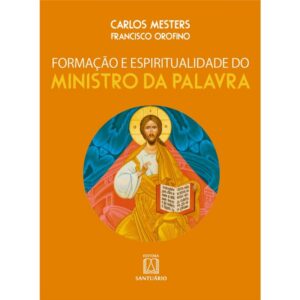 FORMACAO E ESPIRITUALIDADE DO MINISTRO DA PALAVRA