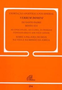 Carta 194 Exortacao Apostolica Pos Sinodal Verbum Domini
