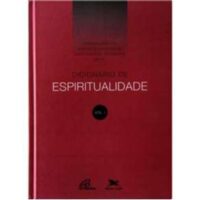 Dicionario de Espiritualidade - Vol. I