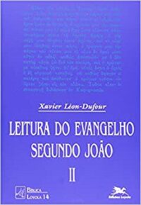 LEITURA DO EVANGELHO SEGUNDO JOAO - VOL. 02