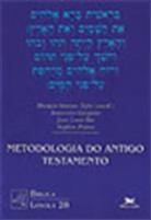 METODOLOGIA DO ANTIGO TESTAMENTO