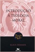 INTRODUCAO A TEOLOGIA MORAL