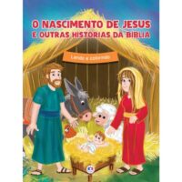 NASCIMENTO DE JESUS E OUTRAS HISTORIAS DA BIBLIA, O
