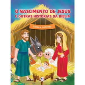 NASCIMENTO DE JESUS E OUTRAS HISTORIAS DA BIBLIA, O