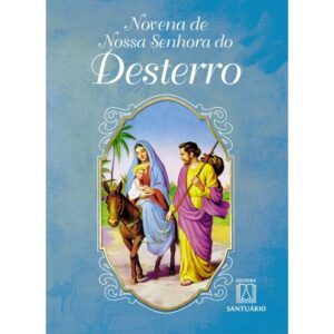 NOVENA DE NOSSA SENHORA DO DESTERRO
