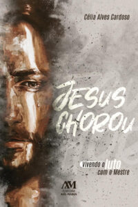 JESUS CHOROU, VIVENDO O LUTO COM O MESTRE